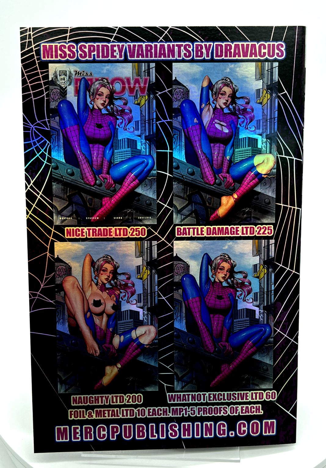 Miss Meow #4 Miss Spidey Dravacus Virgin HOLOFOIL Limited Edition #5/10 WHAT NOT